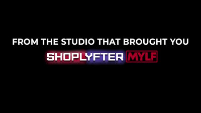 An innocent milf says that she is wrongly accused of shoplifting and is ready to prove it with her pussy