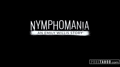 Young Emily Willis is a crazy whore who requires treatment